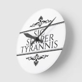 Horloge Ronde Sic Semper Tyrannis (Angle)