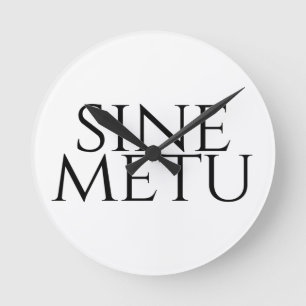 Horloge Ronde Sine Metu - Sans Peur