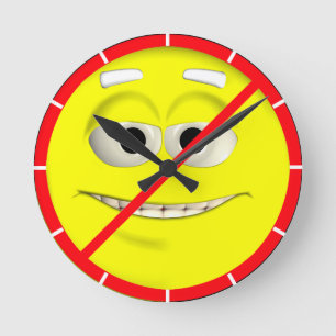 Horloge Ronde Smiling Prohibited !