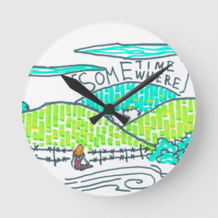 Horloge Ronde Somewhere / Sometime
