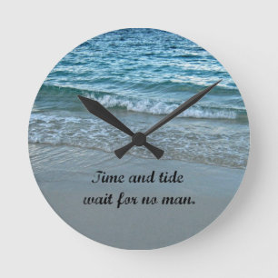 Horloge Ronde Time and tide wait for no one.