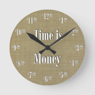 Horloge Ronde Time is Money Clock - White text on taupe