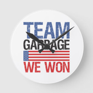 Horloge Ronde Trump - Équipe de poubelles que nous avons remport