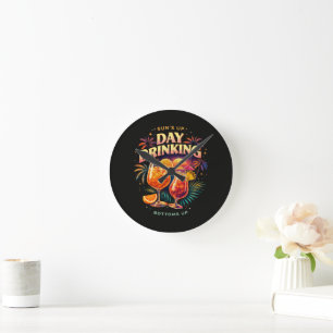 Horloge Ronde Tu m'as eu dès l'apéritif