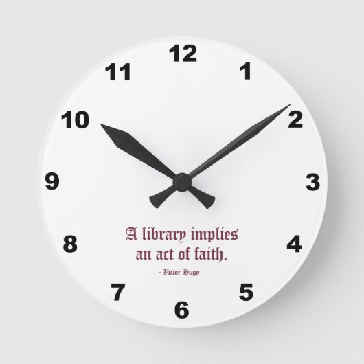 Horloge Ronde Une bibliothèque implique un acte de foi (Recto)