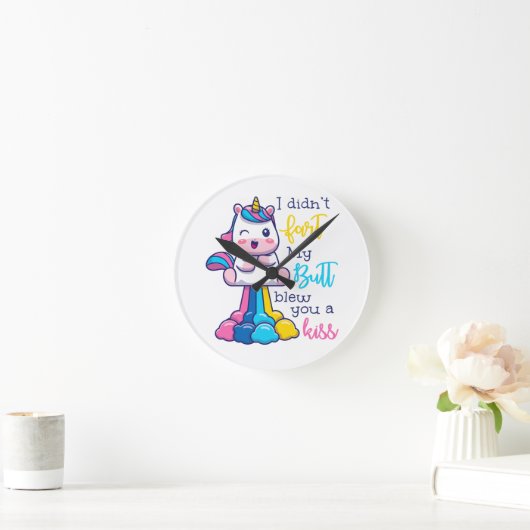 Horloge Ronde Unicorne Je n'ai pas pété mon cul vous a fait un b (Maison)