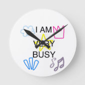 Horloge Ronde Unique Designs Iam Very Busy (Recto)