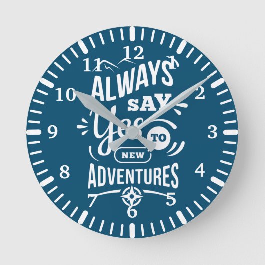 Horloge Ronde Vibes positives - Toujours dire OUI aux nouvelles (Recto)