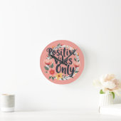 Horloge Ronde Vibes Positives Uniquement Conception De Wreath Fl (Maison)