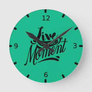 Horloge Ronde Vivez dans l'instant