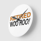 Horloge Ronde Woo Hoo à la retraite (Angle)