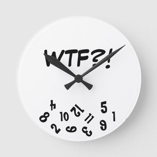 Horloge Ronde WTF Clock (Recto)
