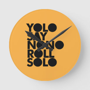 Horloge Ronde YOLO Roll Solo Filled