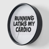 Horloge RUNNING LATE IS MY CARDIO – Funny Minimalist Typog (Angle)