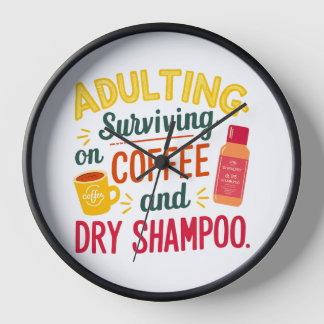 Horloge Survie sur le café et le shampooing sec