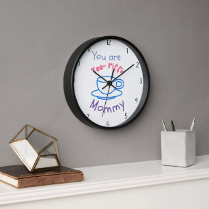 Horloge tu es une maman formidable