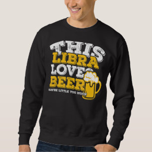 Horoscoop Weegschaal Zodiac Sign Loves Bier Trui