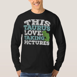 Horoscope Zodiac Sign Taurus houdt van Afbeeldinge T-shirt