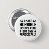 Horrible Science Puns Ronde Button 5,7 Cm (Voorkant /achterkant)