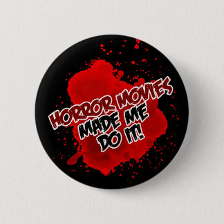 Horror Movies deed het. Ronde Button 5,7 Cm