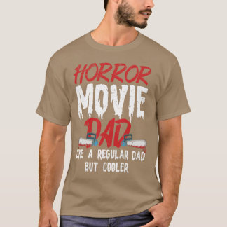 Horrorfilm ontwerp voor je horrorfilm papa vriend t-shirt