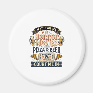 Horrorfilms Pizza Bier Grappig Halloween_1 Magneet