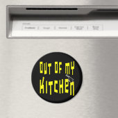 Hors de ma cuisine Snappy Fridge Magnet (In Situ (Lave-vaisselle))