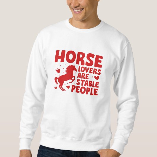 Horse Lovers Are Stable People Trui (Voorkant)