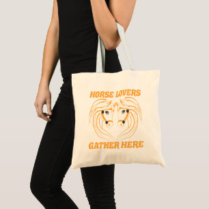 HORSE LOVERS GATHER HIER. TOTE BAG