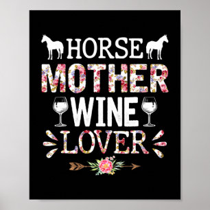 Horse Moederdag Horse Moeder Wijn Lover Poster