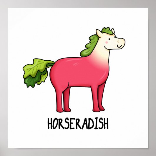 Horseradish Funny Horse Pun Poster (Voorkant)