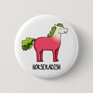 Horseradish Funny Horse Pun Ronde Button 5,7 Cm