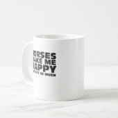 HORSES MAKEN ME VERDWIJNEN. Jij niet zo veel. Koffiemok (Voorkant links)