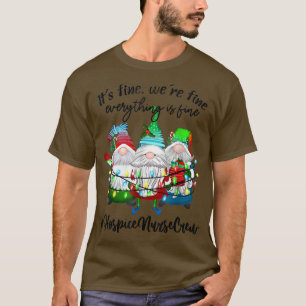 Hospice Nurse Crew's Fine Hospice Nurse Christma T-shirt