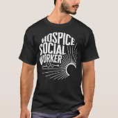 Hospice Shirt, Hospice Social Worker T-shirt, T-shirt (Voorkant)