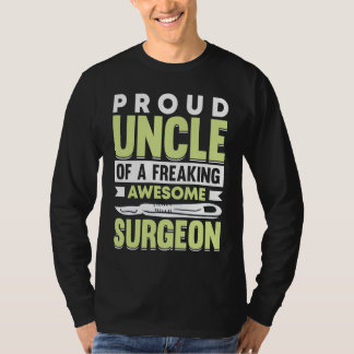 Hospital Surgery Medical Doctor Surgeon Uncle T-shirt
