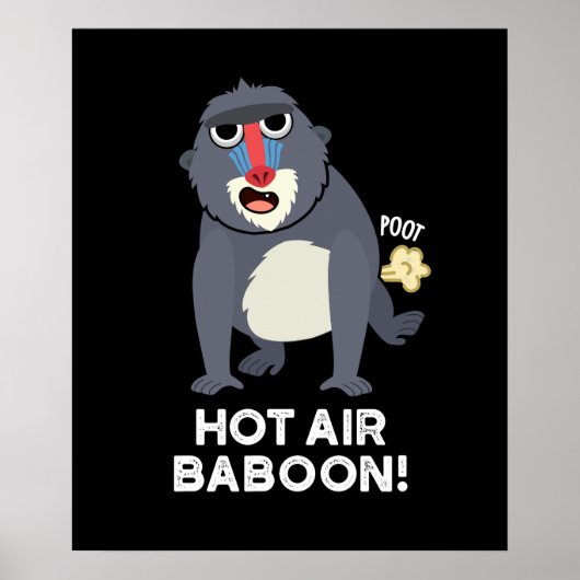 Hot Air Baboon Funny Farny Monkey Pun Dark BG Poster (Voorkant)