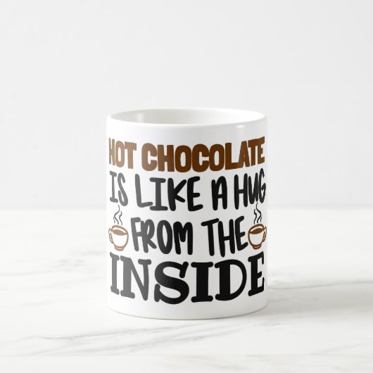 Hot Chocolade is als een hok van binnenuit Koffiemok (Center)