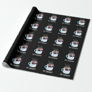 Hot Chocolate Funny Drink Pun Dark BG Cadeaupapier