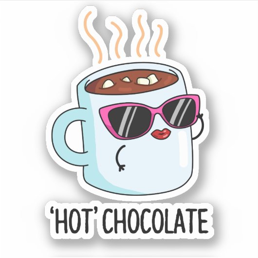 Hot Chocolate Grappige Drink Pun Sticker (Voorkant)