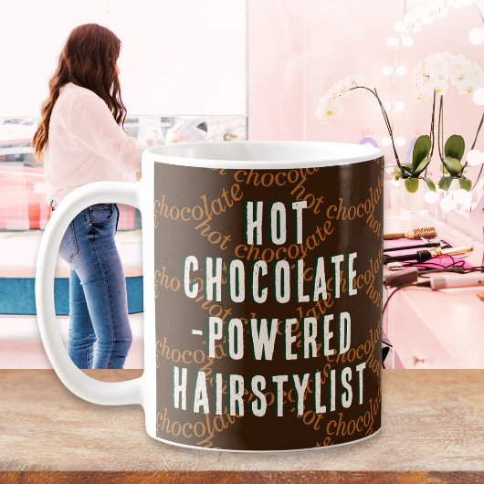 Hot Chocolate Powered Haarstylist Kapper Koffiemok