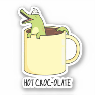 Hot Croc-colate Funny Crocodile Pun Sticker