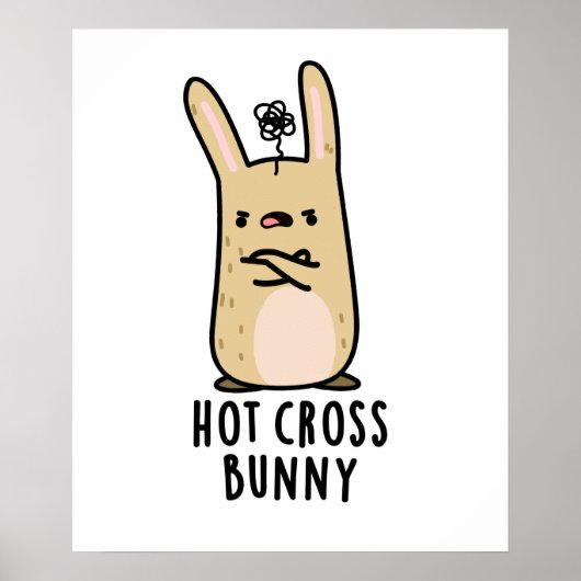 Hot Cross Bunny Funny Angry Rabbit Pun Poster (Voorkant)