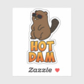 Hot Dam Funny Cool Beaver Pun Sticker (Vel)