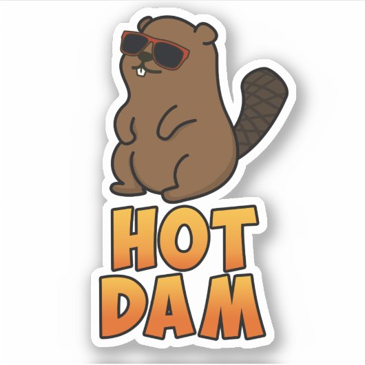 Hot Dam Funny Cool Beaver Pun Sticker (Voorkant)