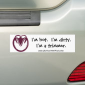 Hot & Dirty Trimmer-Bumpersticker Bumpersticker (Op auto)
