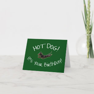 Hot Dog ! Carte d'anniversaire