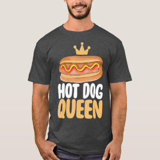 Hot Dog Gift Hotdog Queen T-shirt