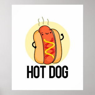 Hot Dog Grappige Snack Pun Poster
