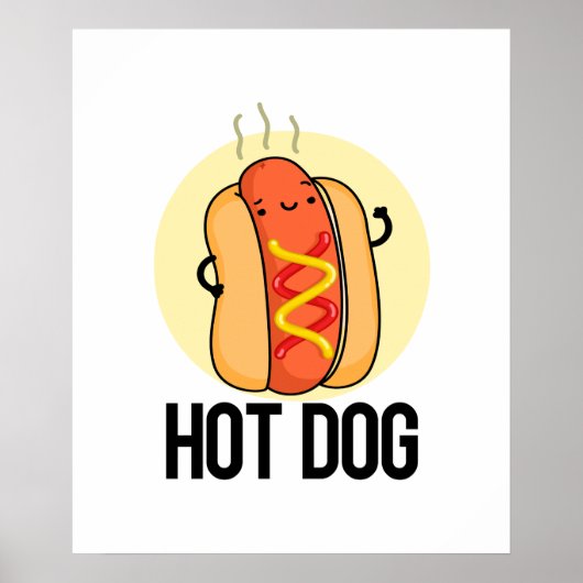 Hot Dog Grappige Snack Pun Poster (Voorkant)